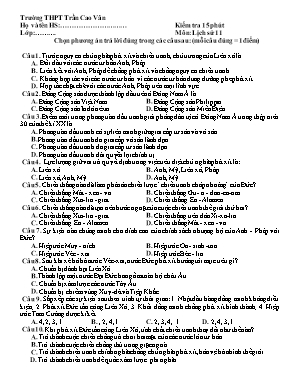 Đề và đáp án kiểm tra học kì II Lịch sử lớp 11 - Trường THPT Trần Cao Vân
